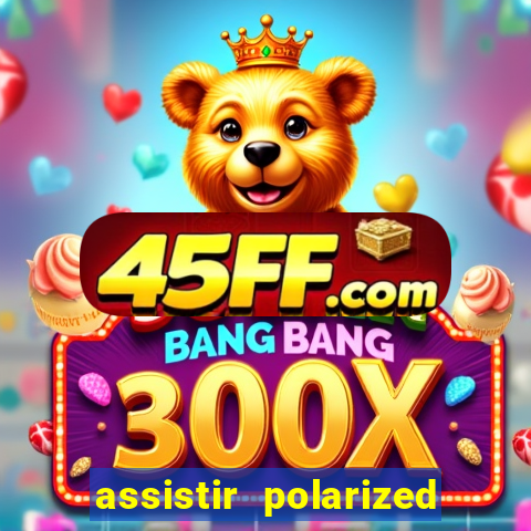 assistir polarized filme completo dublado